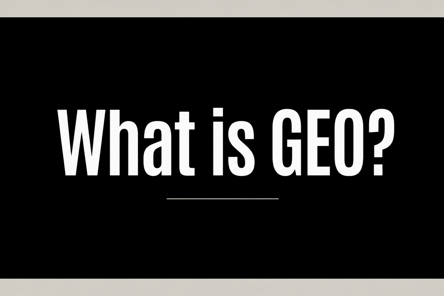 What Is Generative Engine Optimization? (And Why Your Content Isn’t Getting Cited)